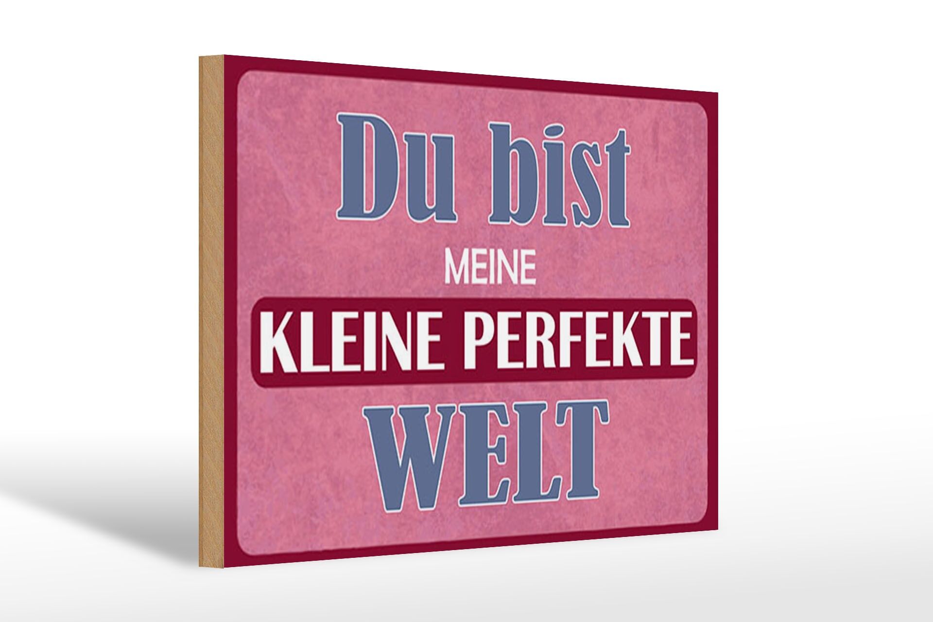 Holzschild Spruch 20x30 cm Du bist meine kleine perfekte Welt Deko Schild