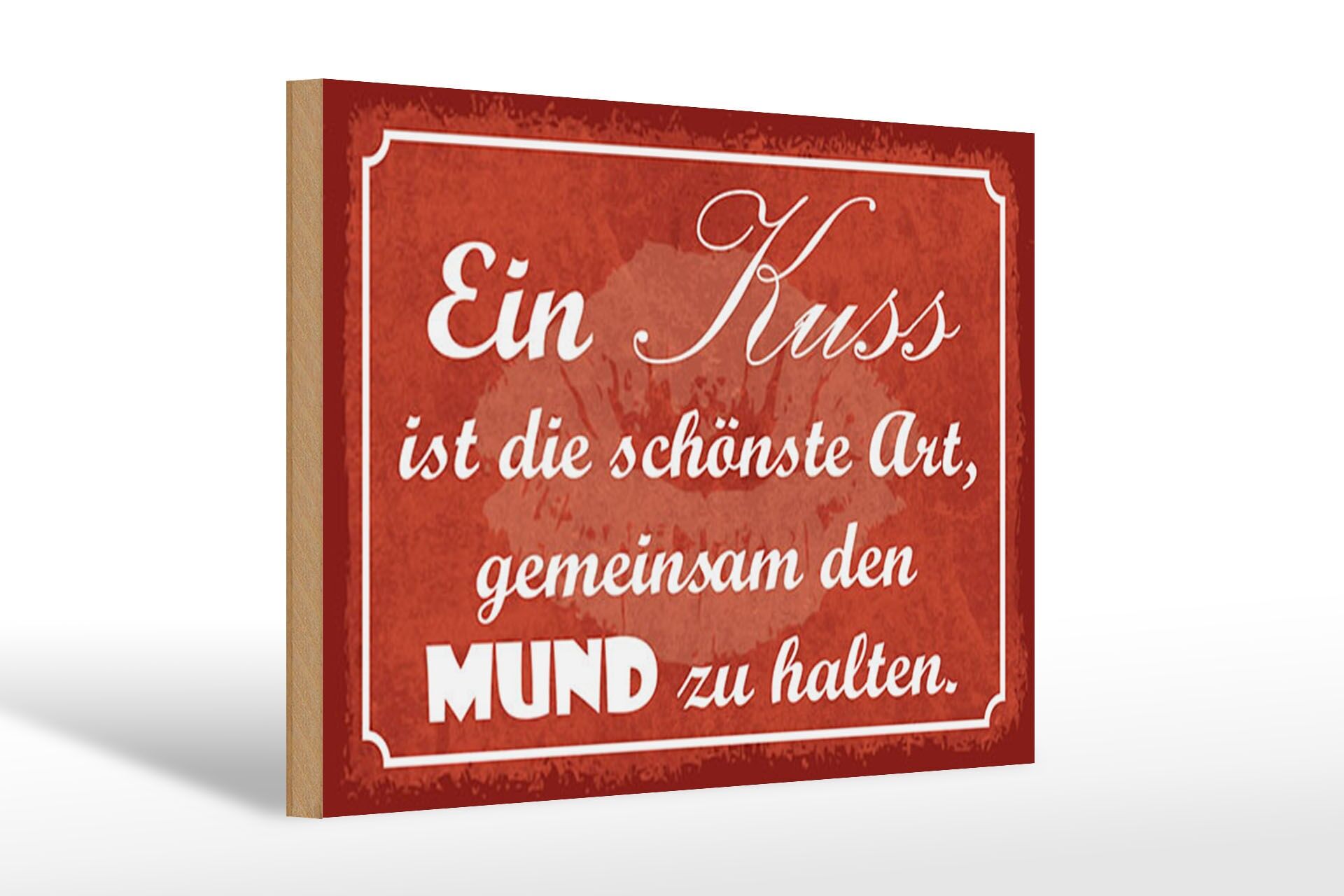 Holzschild Spruch 20x30 cm Ein Kuss ist die schönste Art gemeinsam Deko Schild