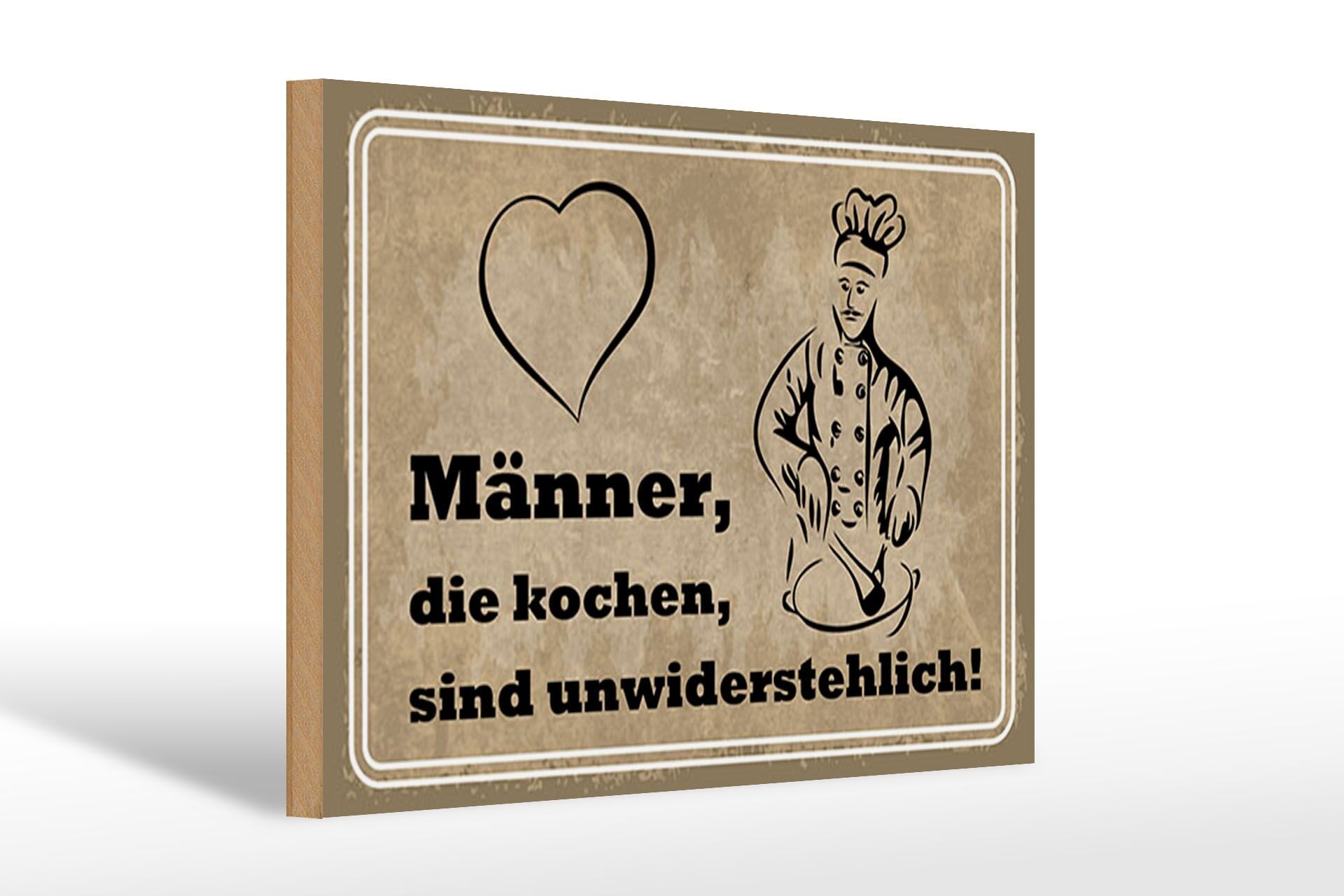 Holzschild Spruch 20x30 cm Männer die Kochen sind unwiderstehlich Deko Schild