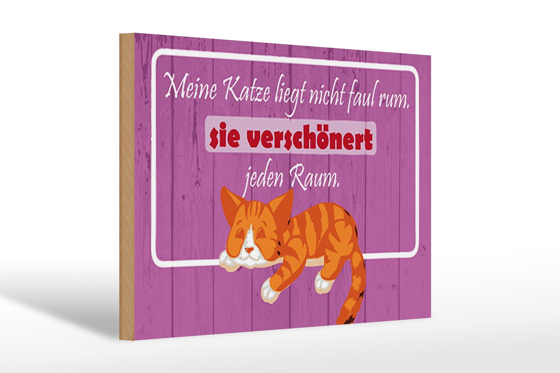 Holzschild Spruch 20x30 cm meine Katze liegt nicht faul rum Deko Schild