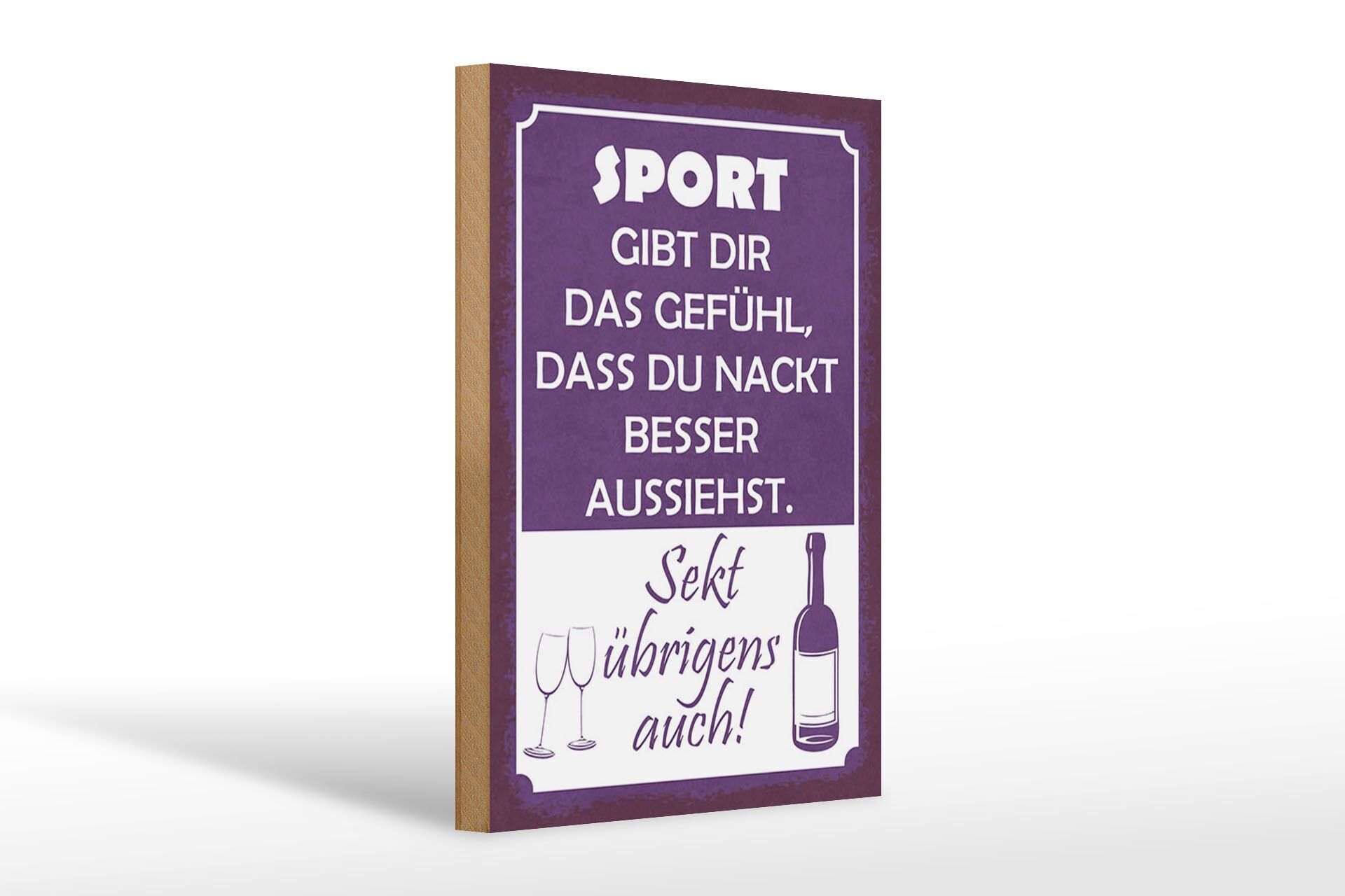Holzschild Spruch 20x30 cm Sport gibt dir das Gefühl nackt besser aussiehst