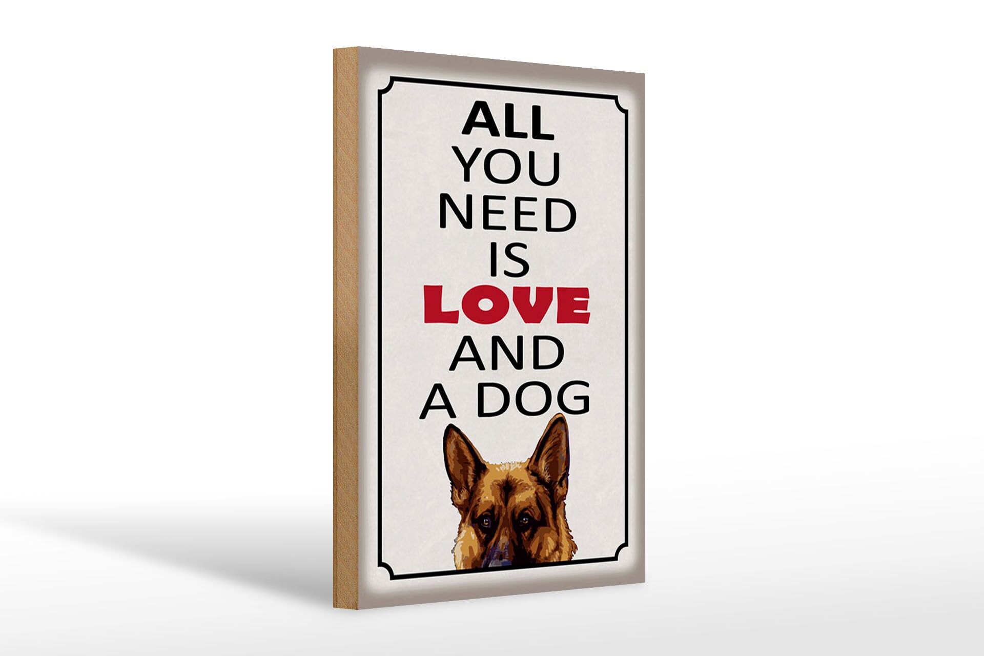 Holzschild Spruch 20x30 cm All you need ist love and a dog Deko Schild