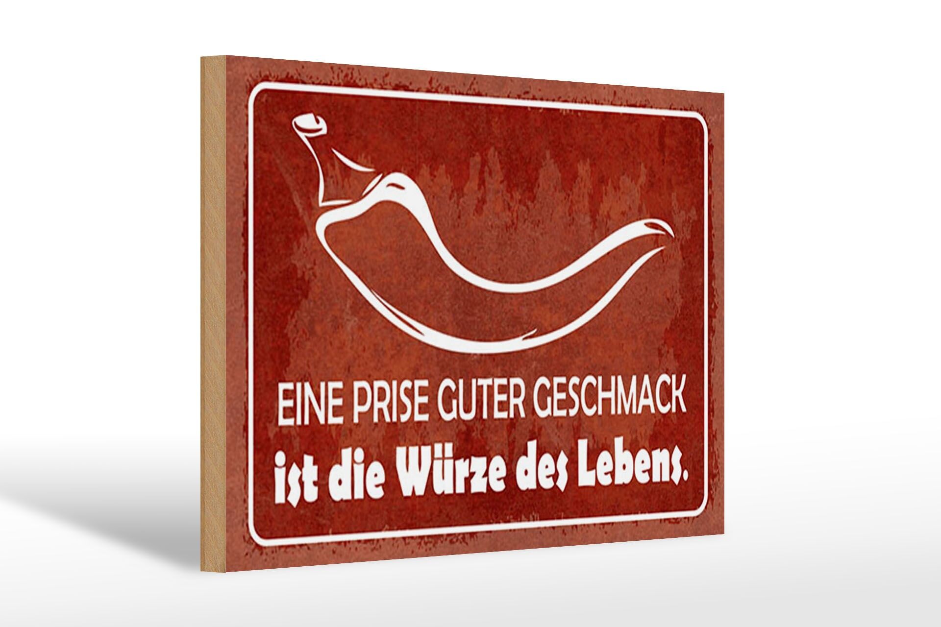Holzschild Spruch 20x30 cm eine Prise guter Geschmack ist die Würze des Lebens