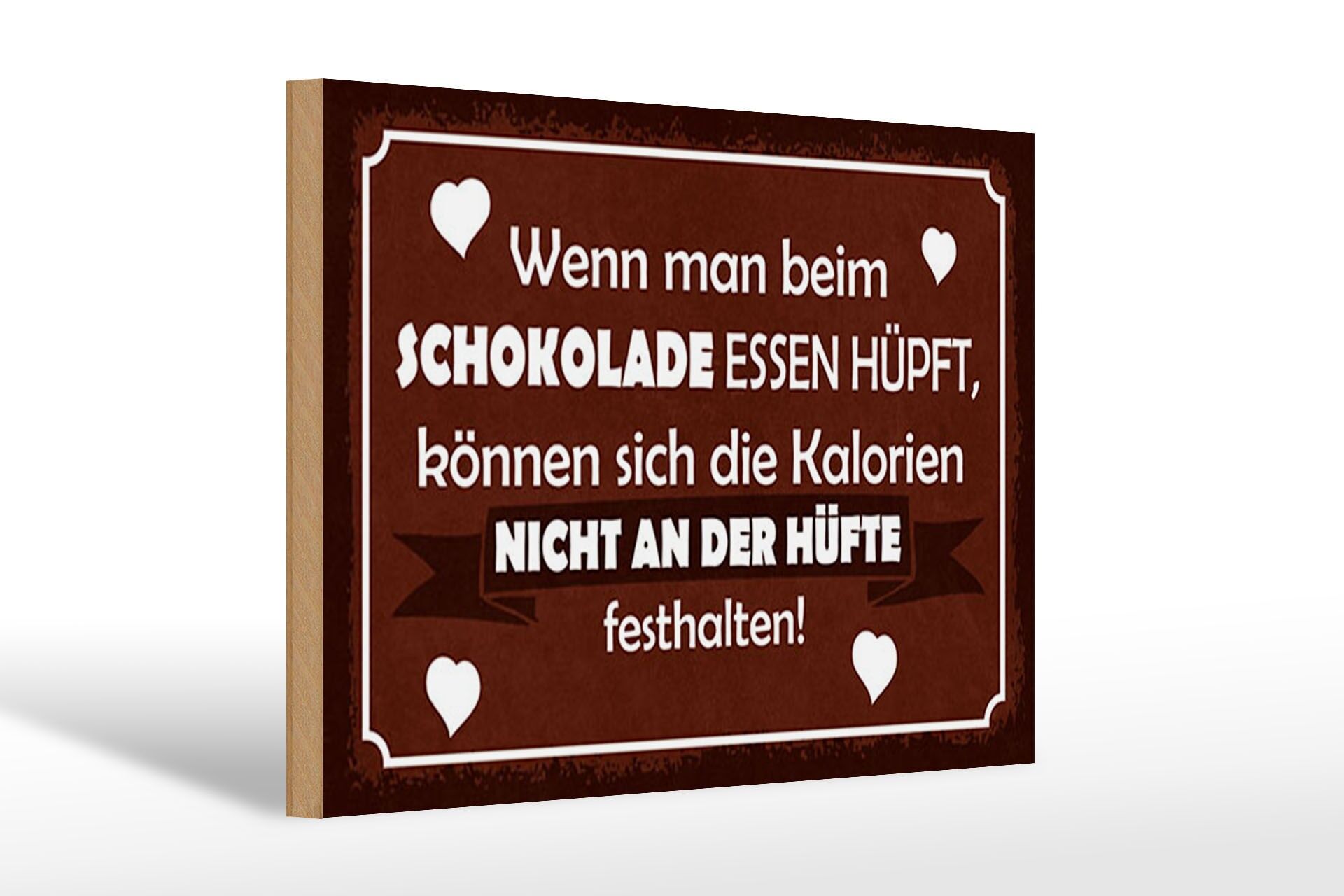 Holzschild Spruch 20x30 cm Wenn man beim Schokolade Essen hüpft Deko Schild
