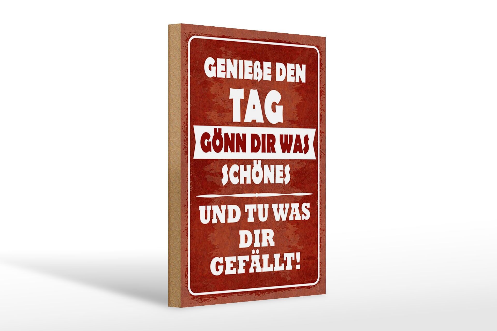Holzschild Spruch 20x30 cm Genieße den Tag und tu was dir gefällt Deko Schild