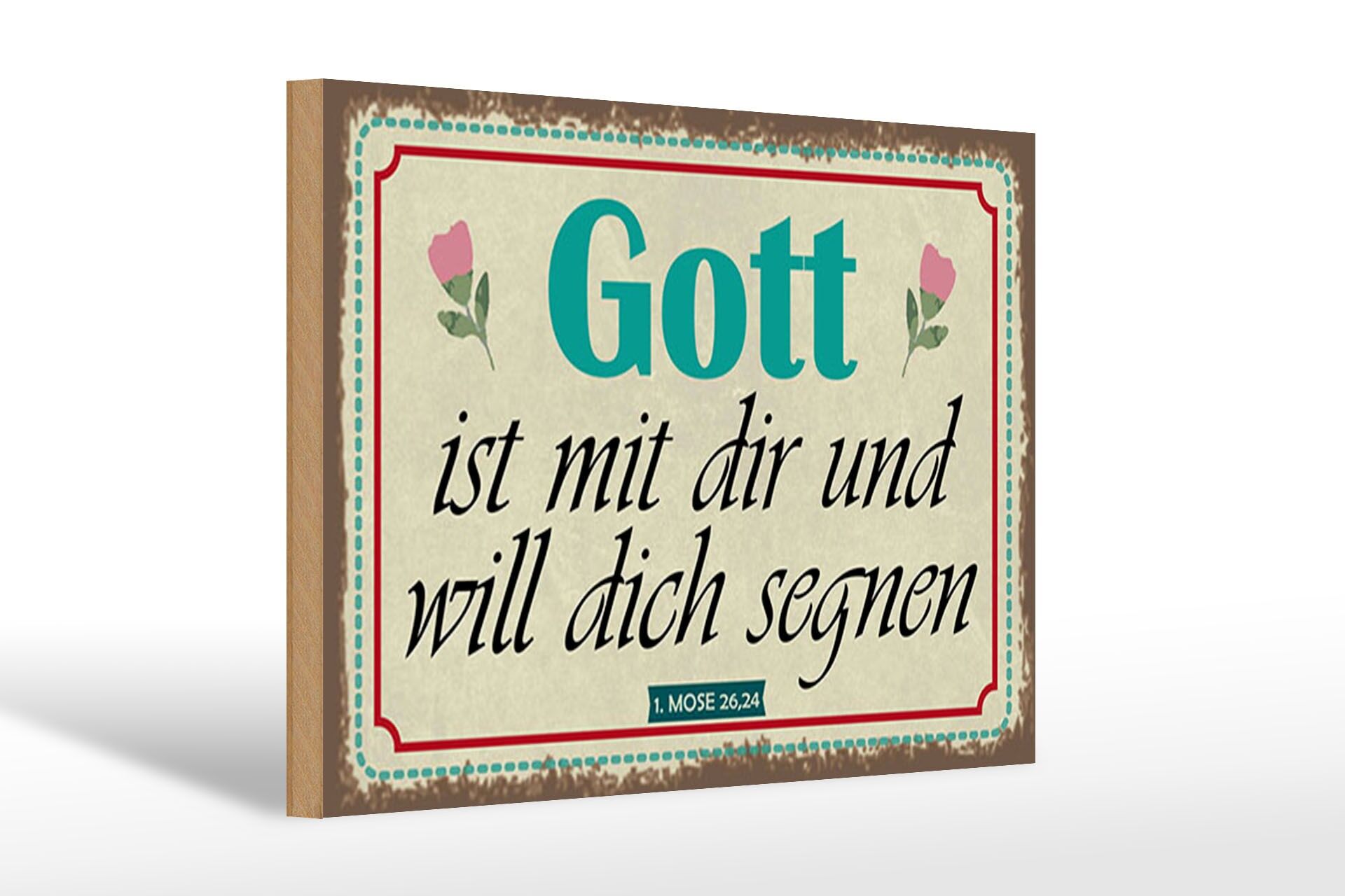 Holzschild Spruch 20x30 cm Gott ist mit dir und will dich segnen Deko Schild