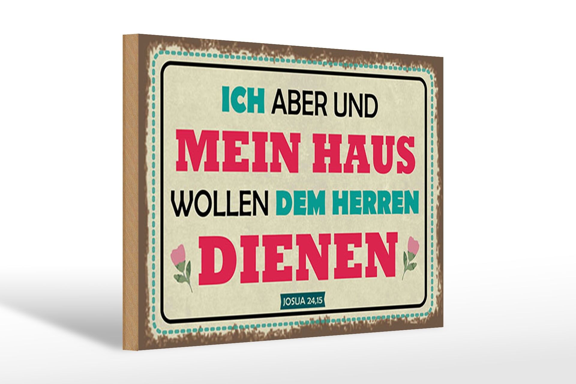 Holzschild Spruch 20x30 cm Ich aber und mein Haus wollen dem Herren dienen