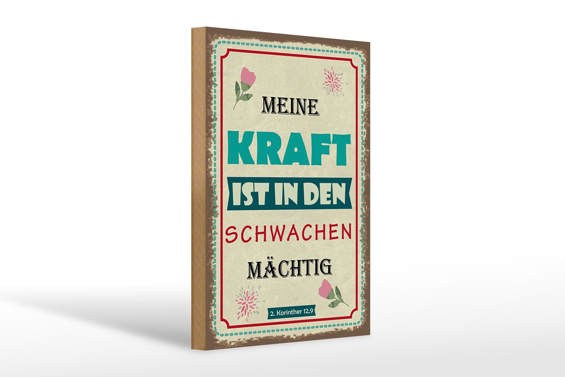 Holzschild Spruch 20x30 cm Meine Kraft ist in den Schwachen mächtig Schild