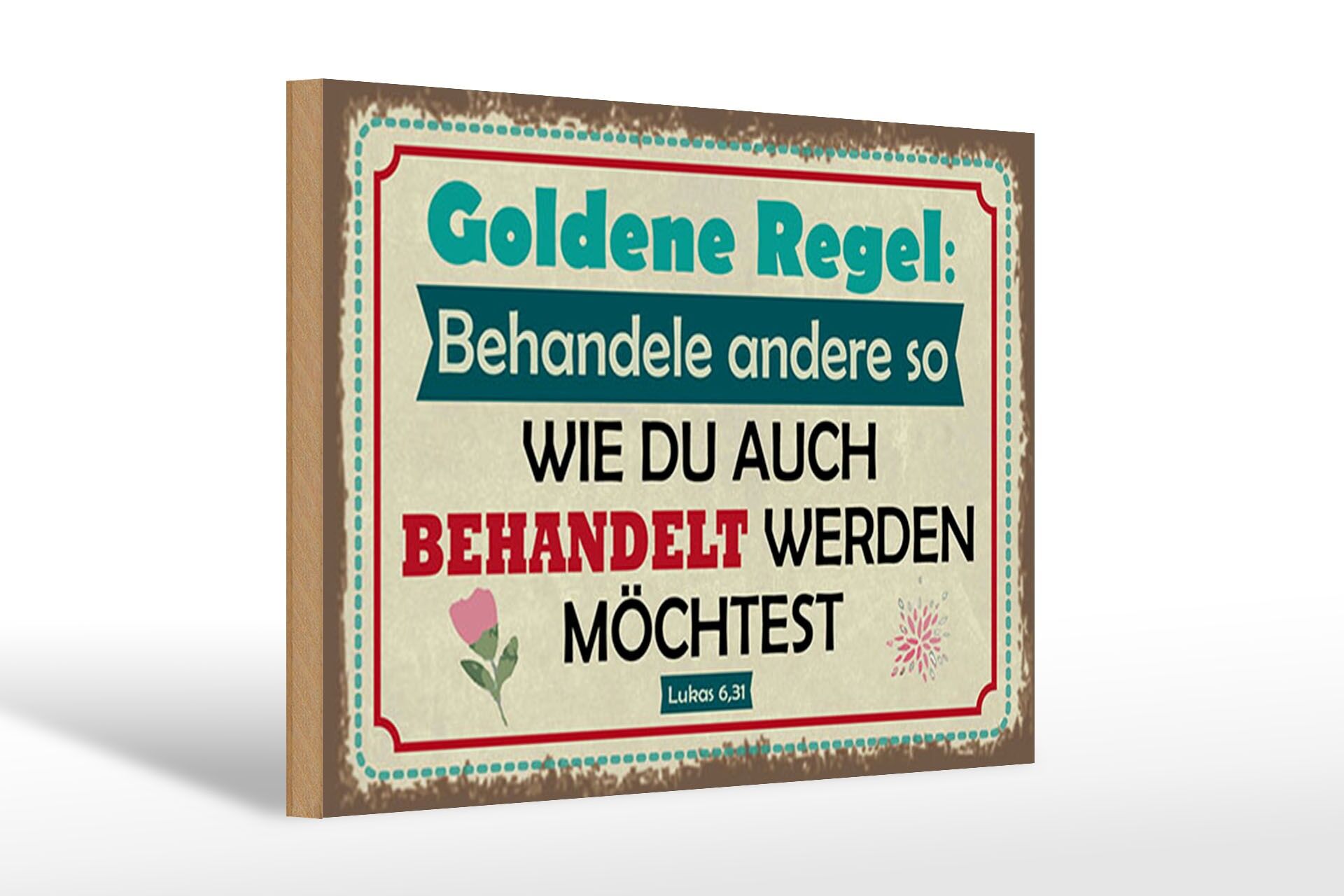Holzschild Spruch 20x30 cm Behandle andere so, wie du behandelt werden möchtest