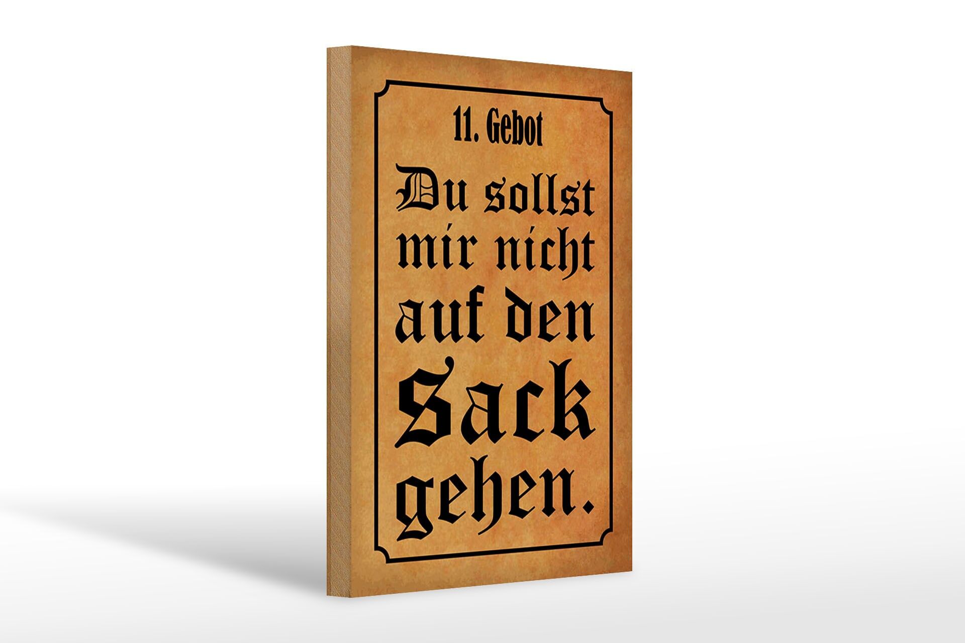 Holzschild Spruch 20x30 cm 11. Gebot Du sollst mir nicht auf den Sack gehen