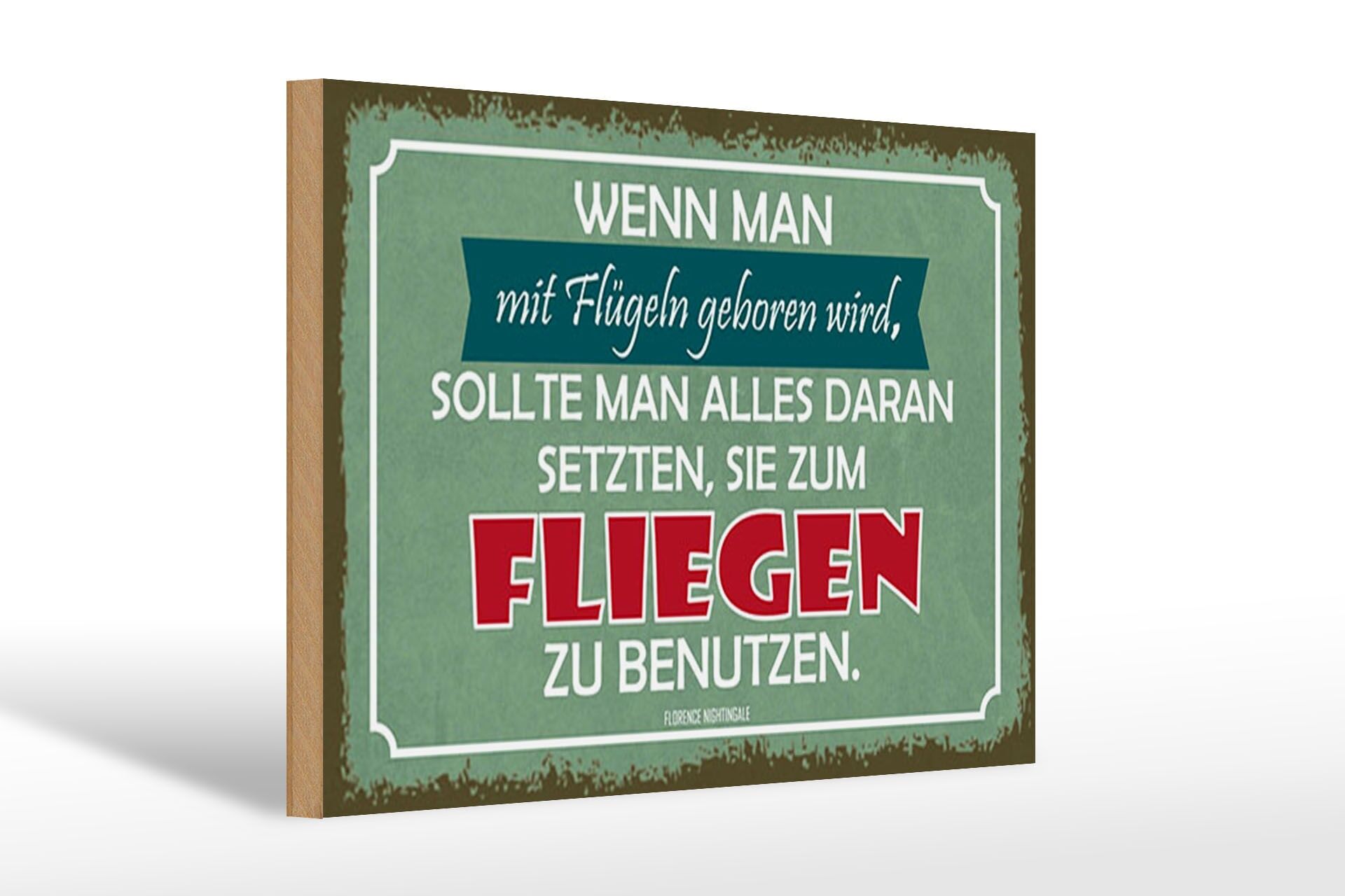 Holzschild Zitat 20x30 cm Wenn man mit Flügeln geboren wird Deko Schild