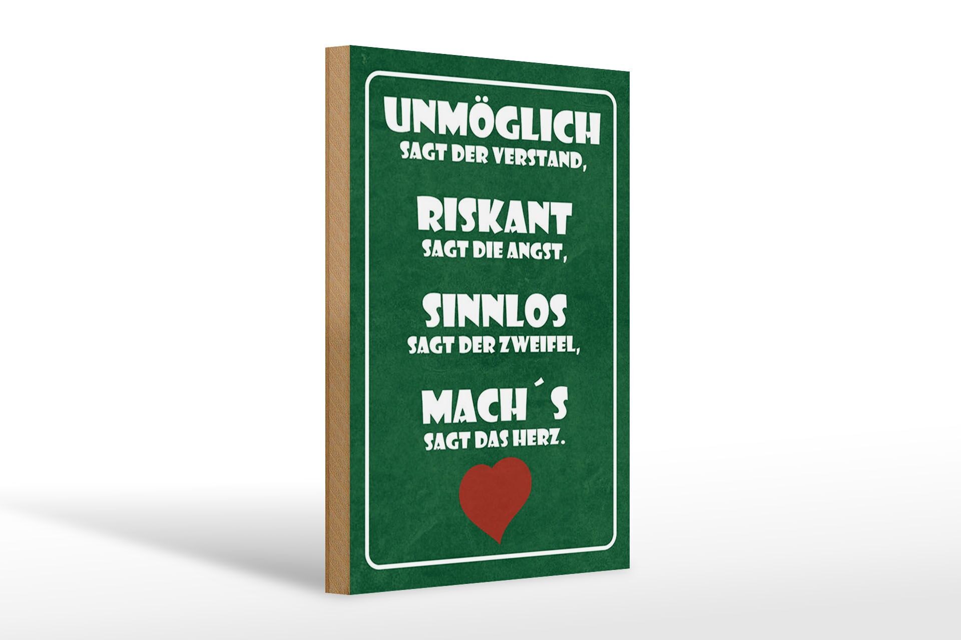 Holzschild Spruch 20x30 cm Mach es sagt das Herz Deko Schild
