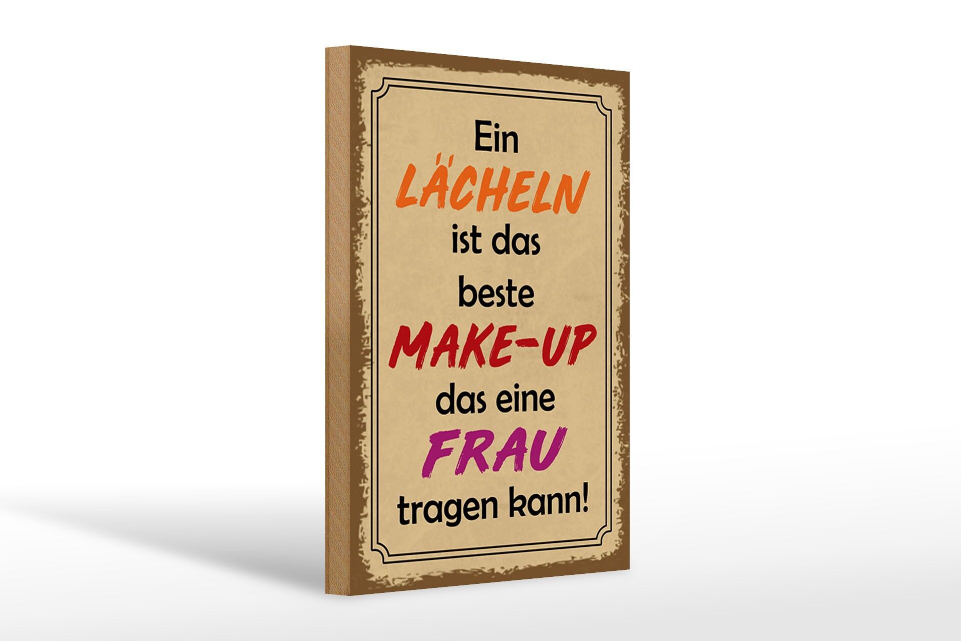 Holzschild Spruch 20x30 cm Ein Lächeln ist das beste Make up Deko Schild