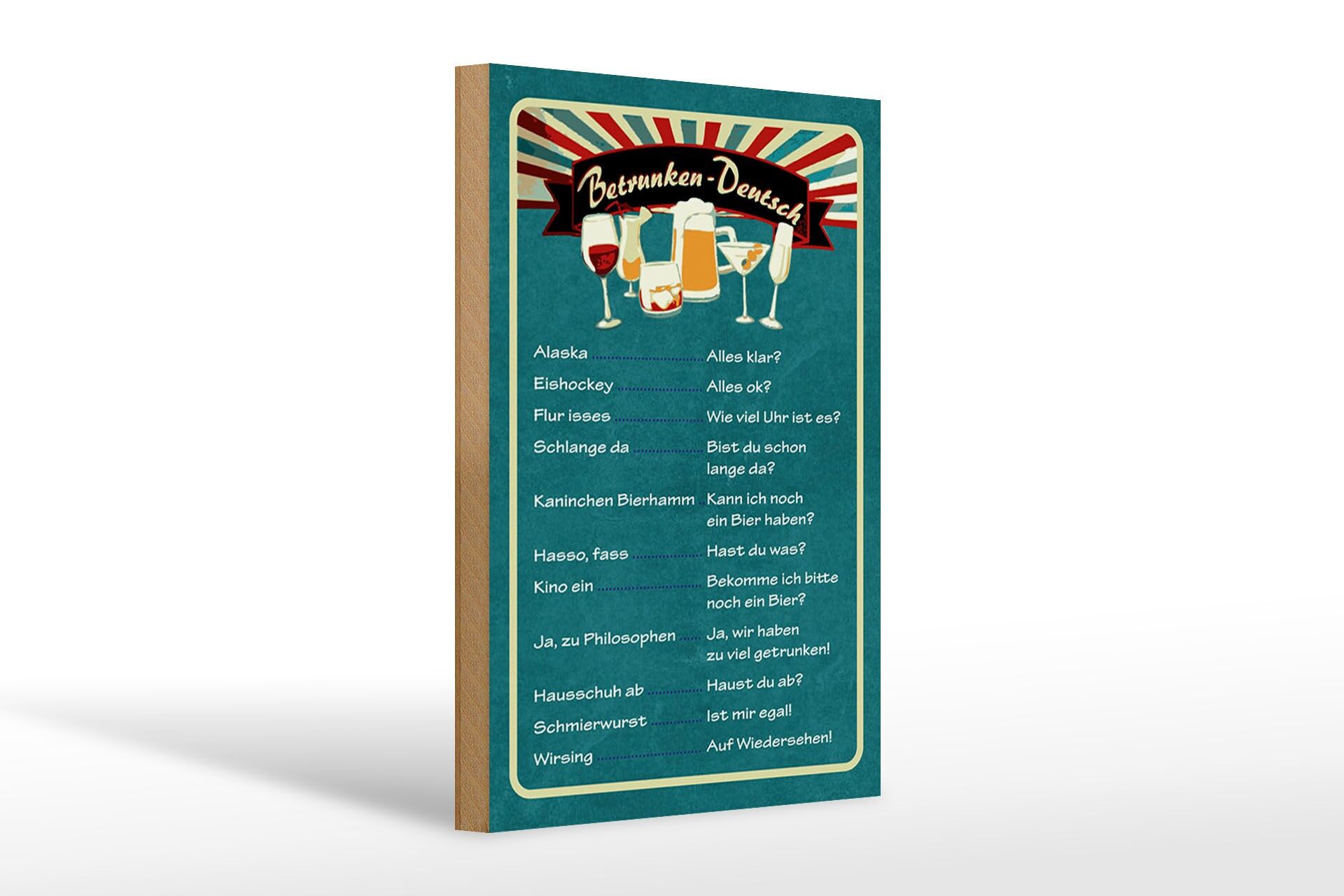 Holzschild Spruch 20x30 cm Betrunken Deutsch Alaska ist Alles klar Deko Schild