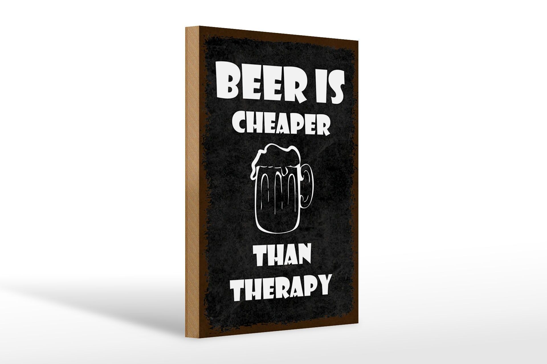 Holzschild Spruch 20x30 cm Beer is cheaper than therapy Bierglas Deko Schild