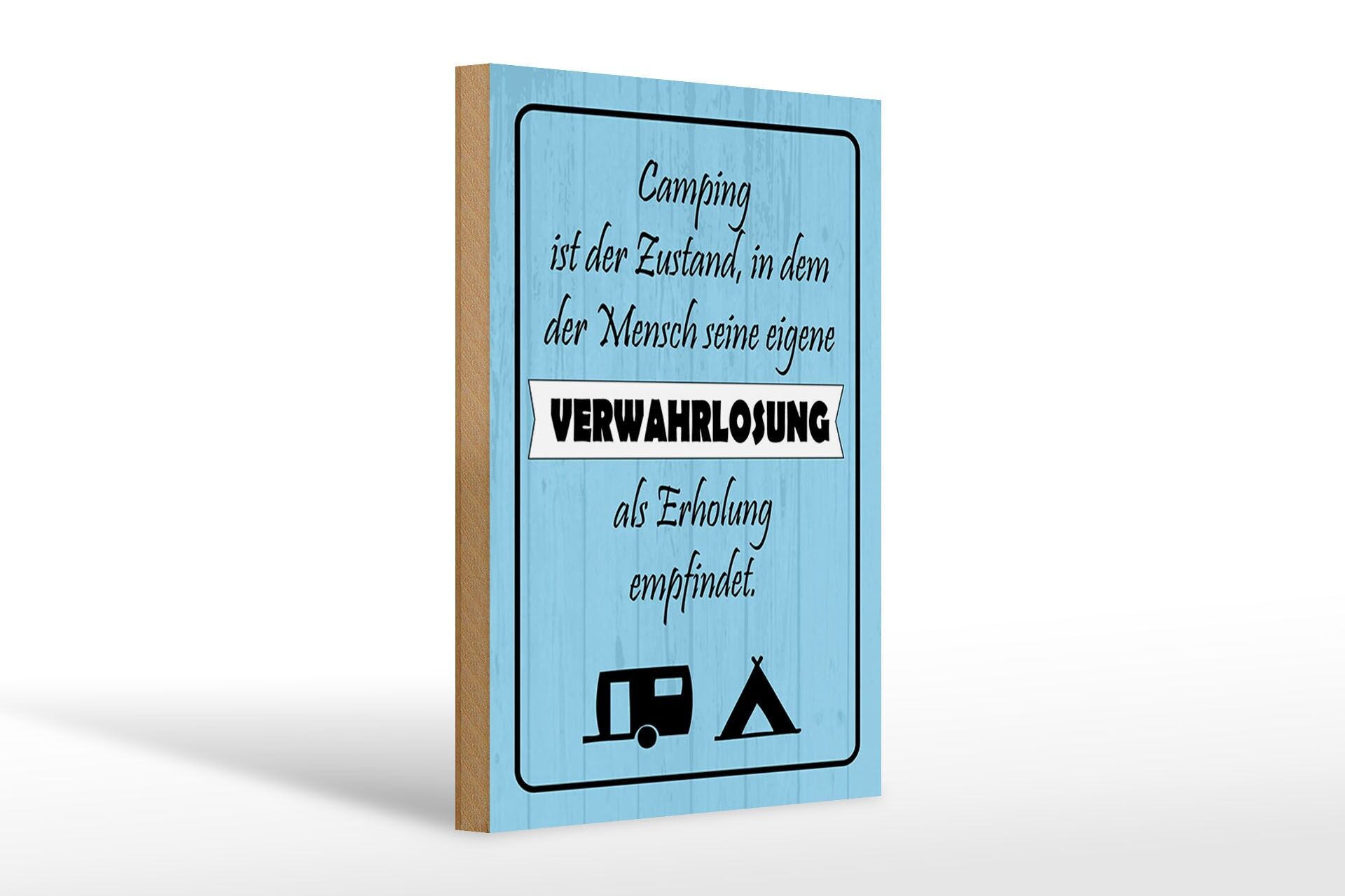 Holzschild Camping 20x30 cm eigene Verwahrlosung als Erholung Deko Schild