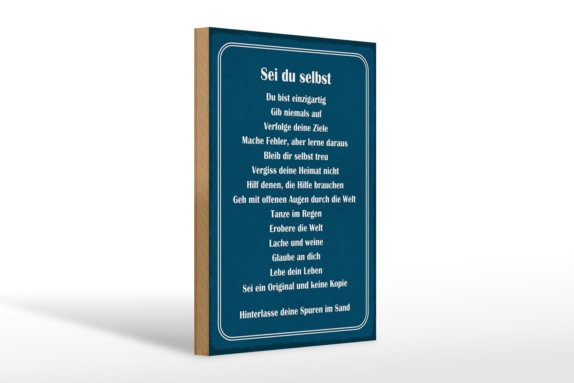 Holzschild Spruch 20x30 cm Sei du selbst. Du bist einzigartig Deko Schild