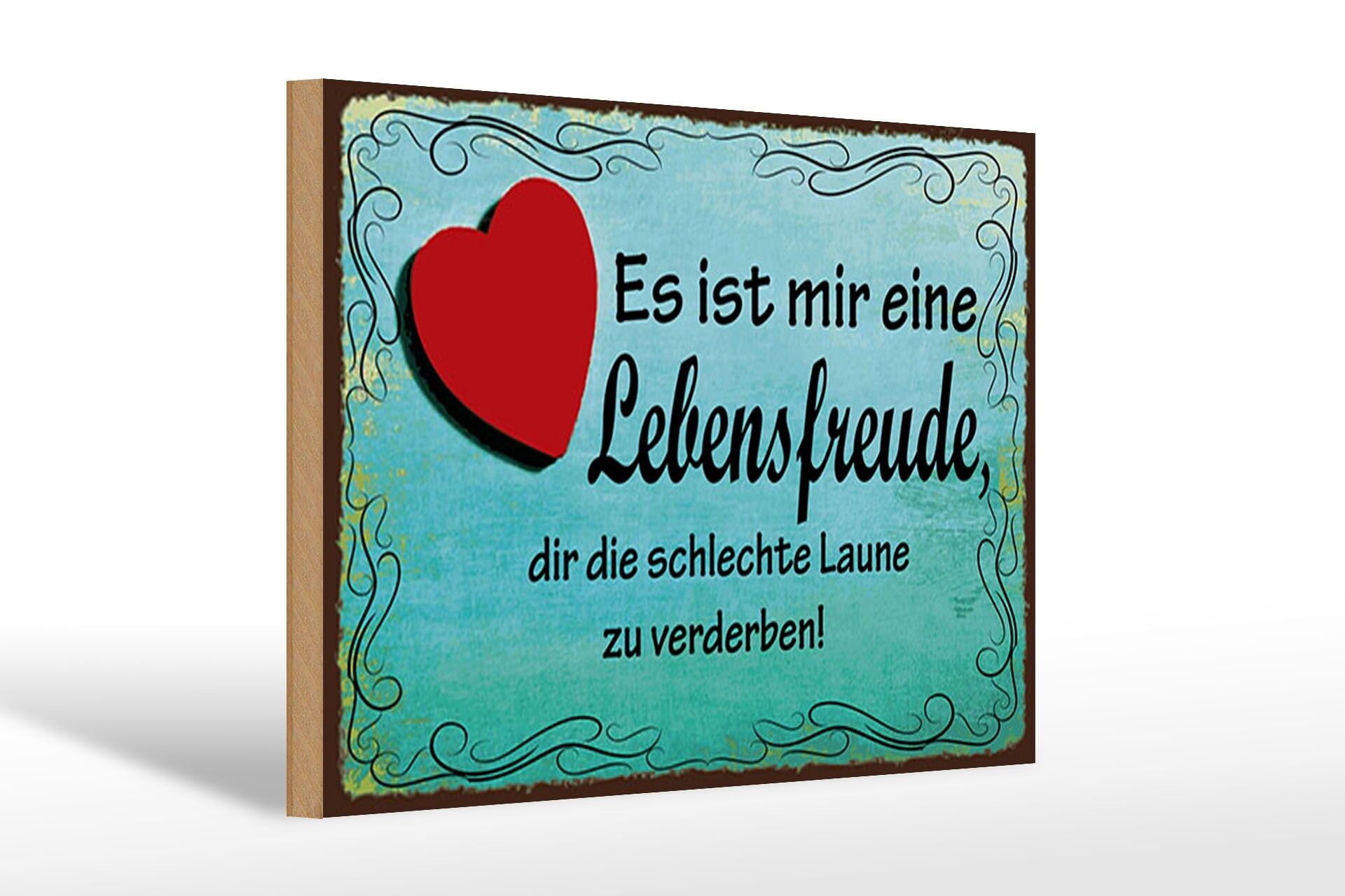 Holzschild Spruch 20x30 cm Lebensfreude, dir die schlechte Laune zu verderben