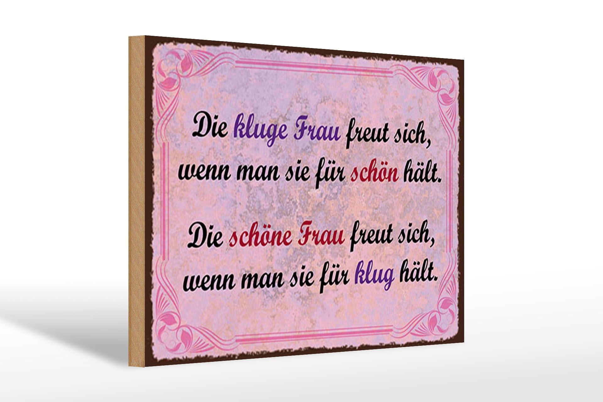 Holzschild Spruch 20x30 cm kluge Frau schöne Frau Vergleich Deko Schild