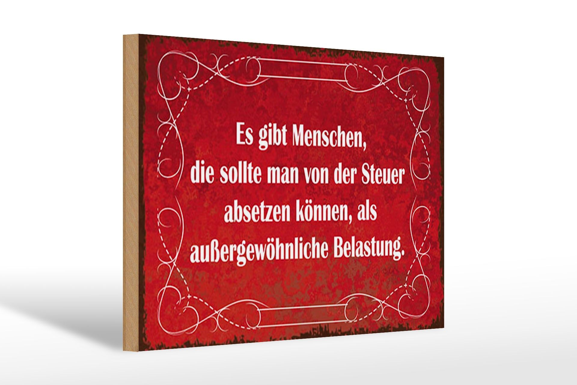 Letrero de madera con frase, 20x30 cm: Personas que deberían ser deducibles de impuestos