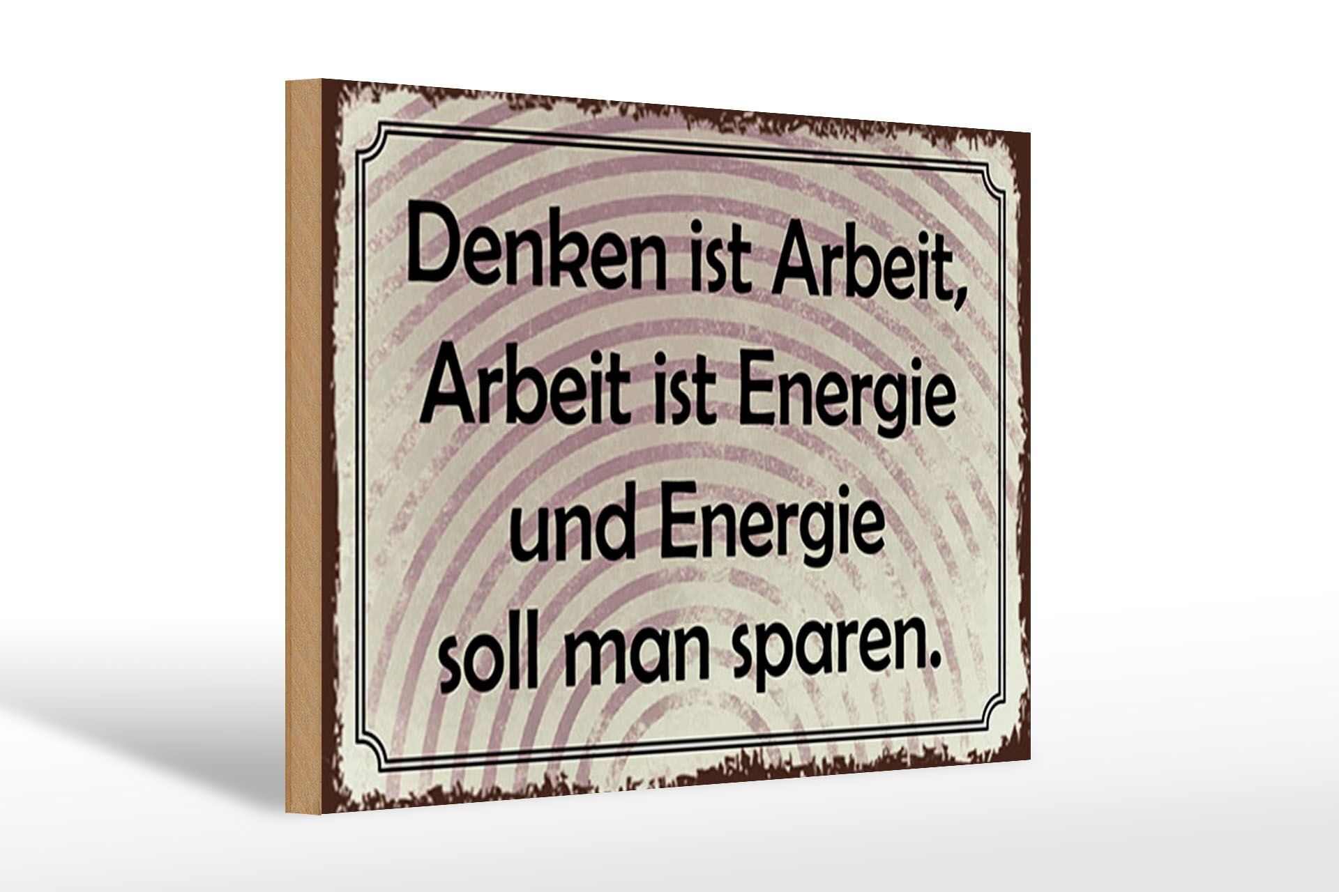 Letrero de madera con frase, 20x30 cm: Pensar es trabajo, el trabajo es energía, cartel decorativo
