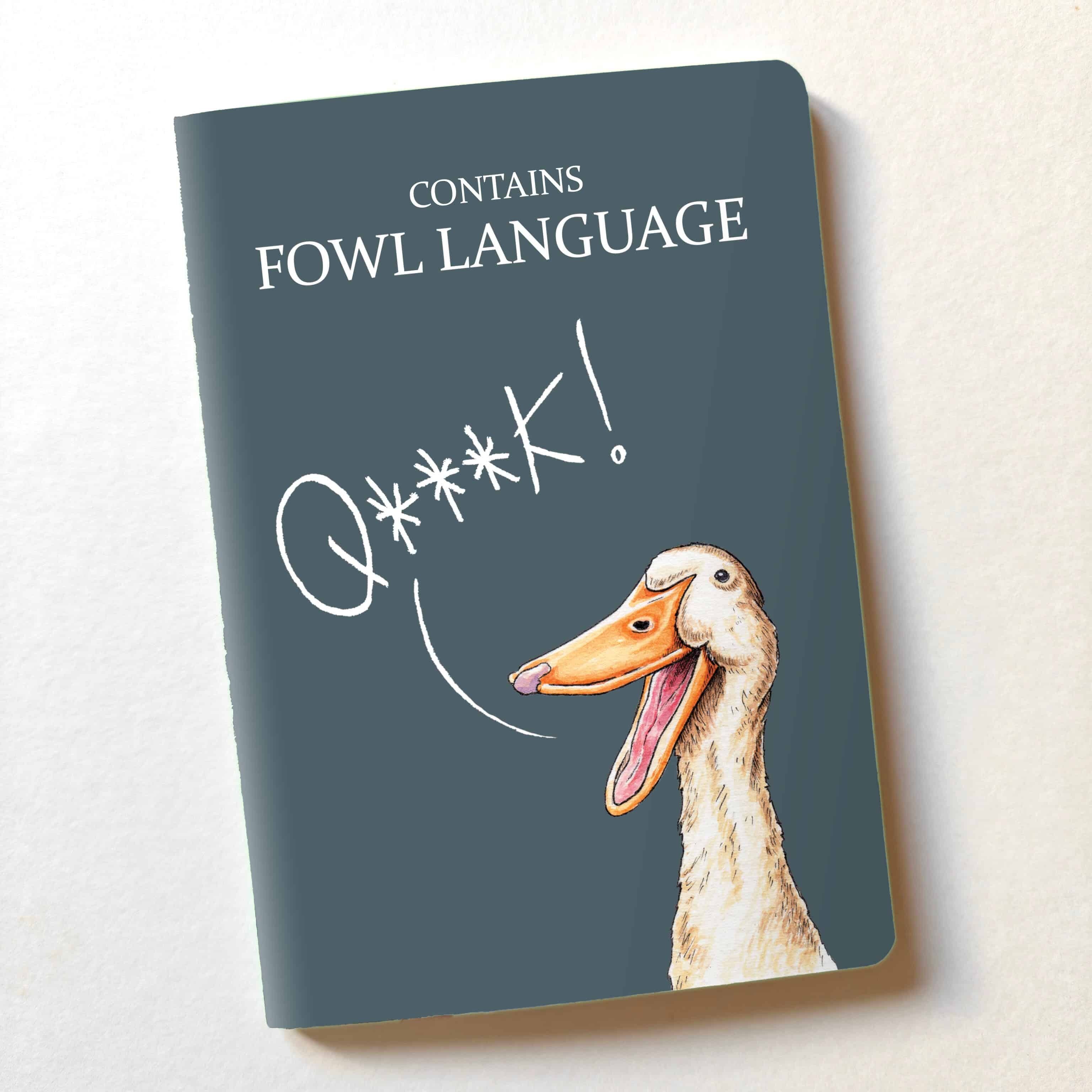 A5-Notizbuch mit dem Titel „Fowl Language“