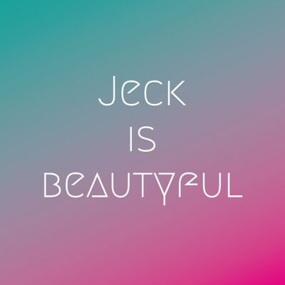 Postkarte - Jeck is beautyful