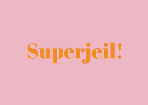 Postkarte - Superjeil