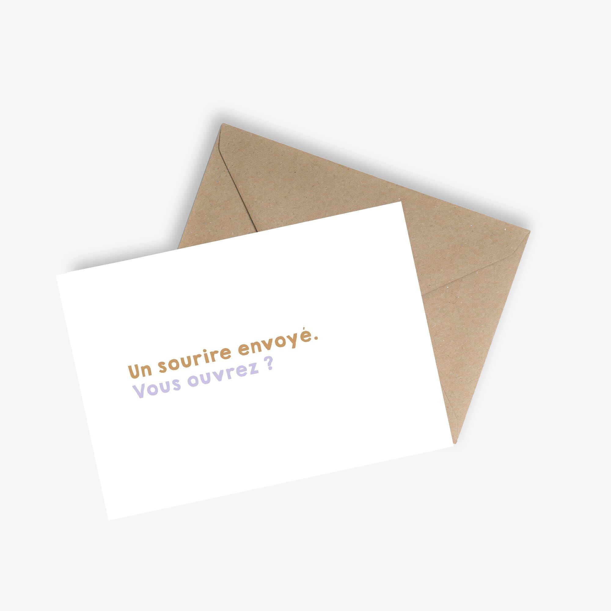 Message Card - A smile sent. Are you opening?