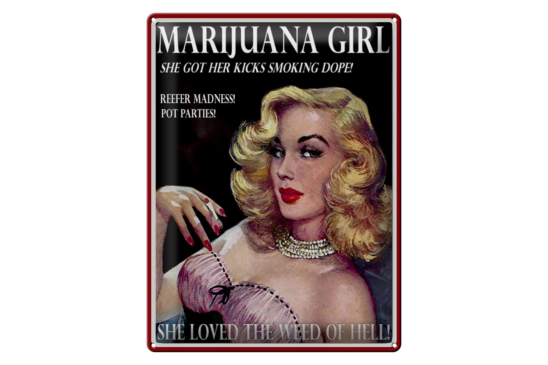 Metal sign with the saying "Marijuana Girl loved the weed of hell" 30x40 cm, decorative sign