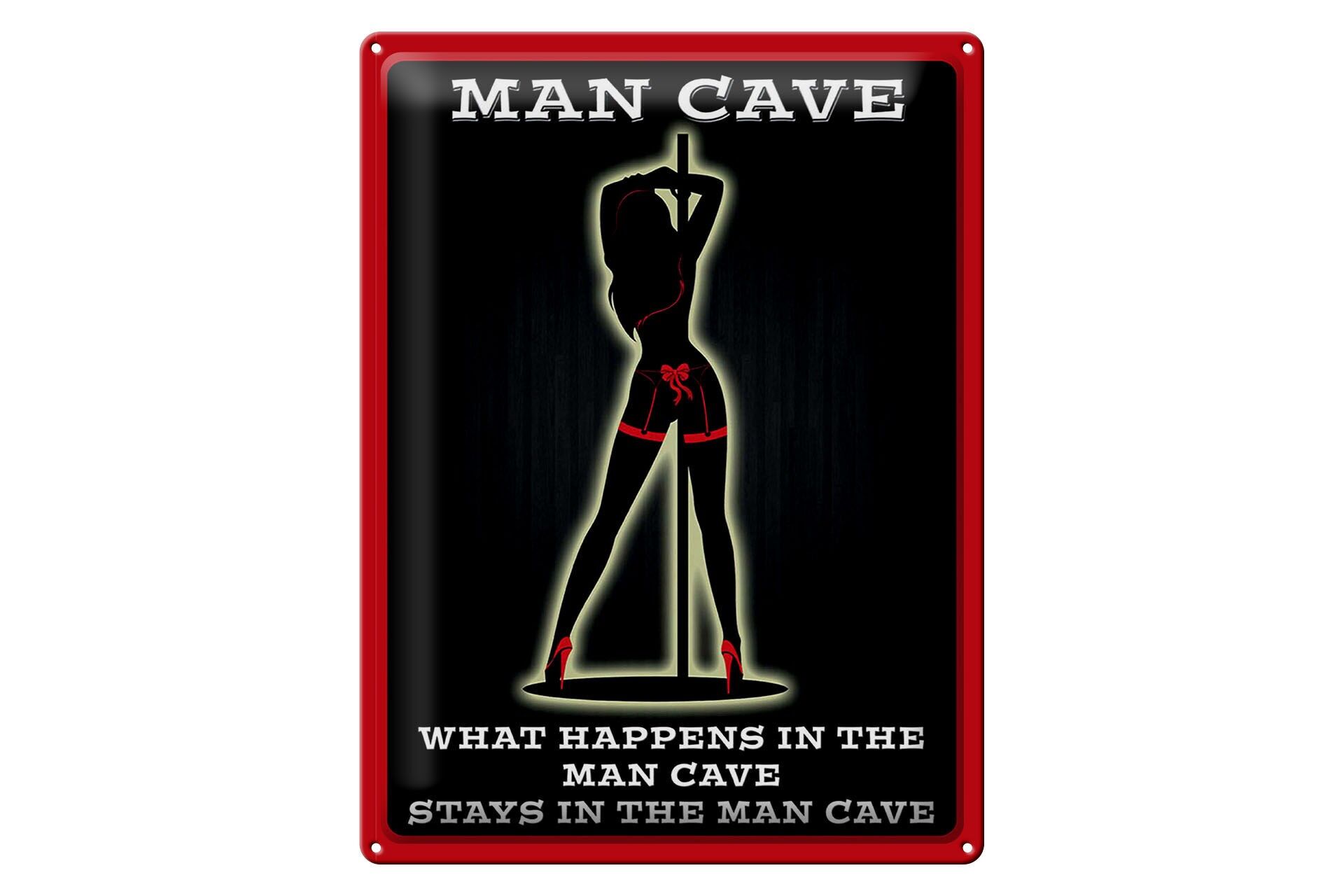 Blechschild Spruch 30x40 cm Man cave Stripperin Deko Schild