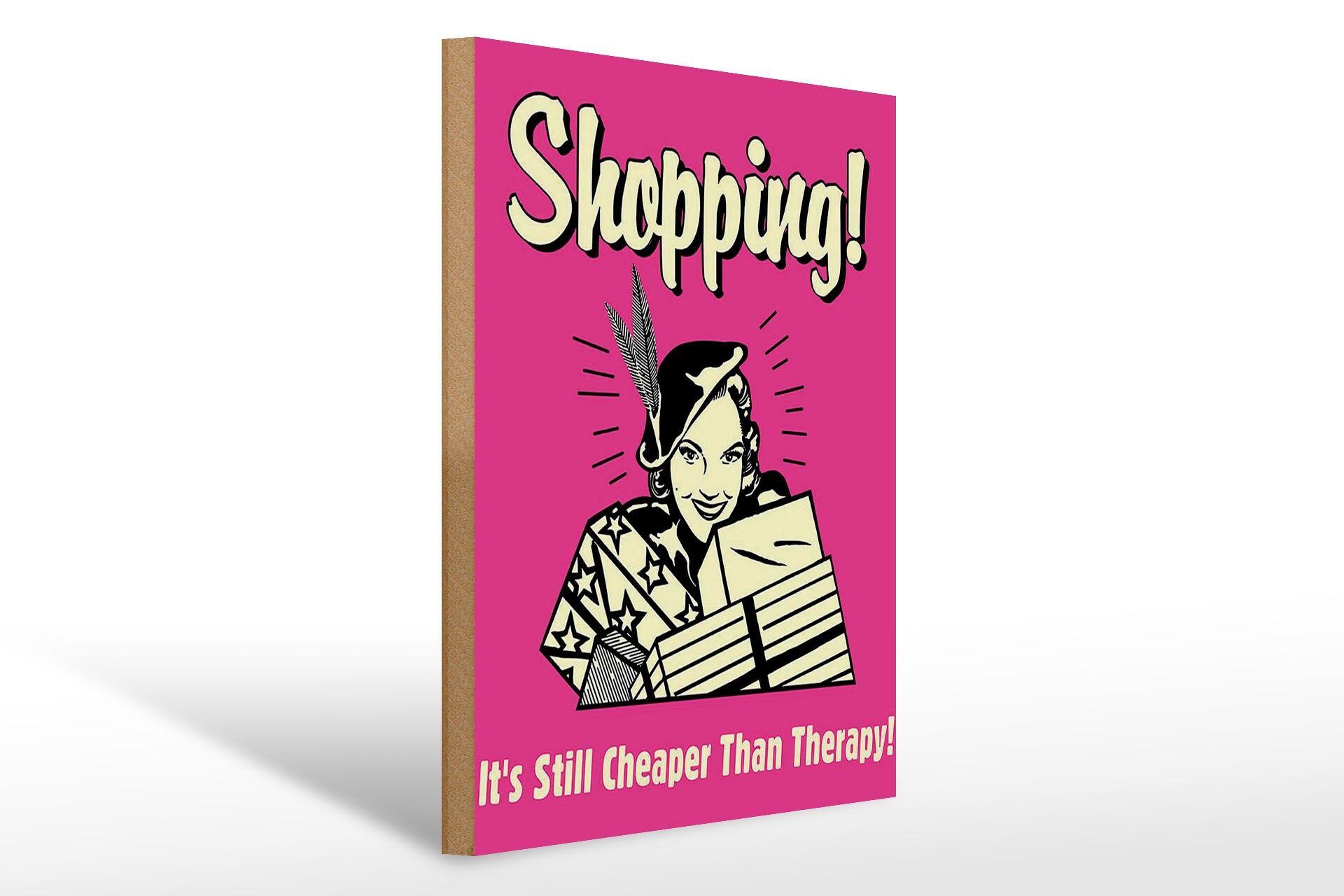 Holzschild Retro 30x40 cm Shopping Its still cheaper than therapy Deko Schild