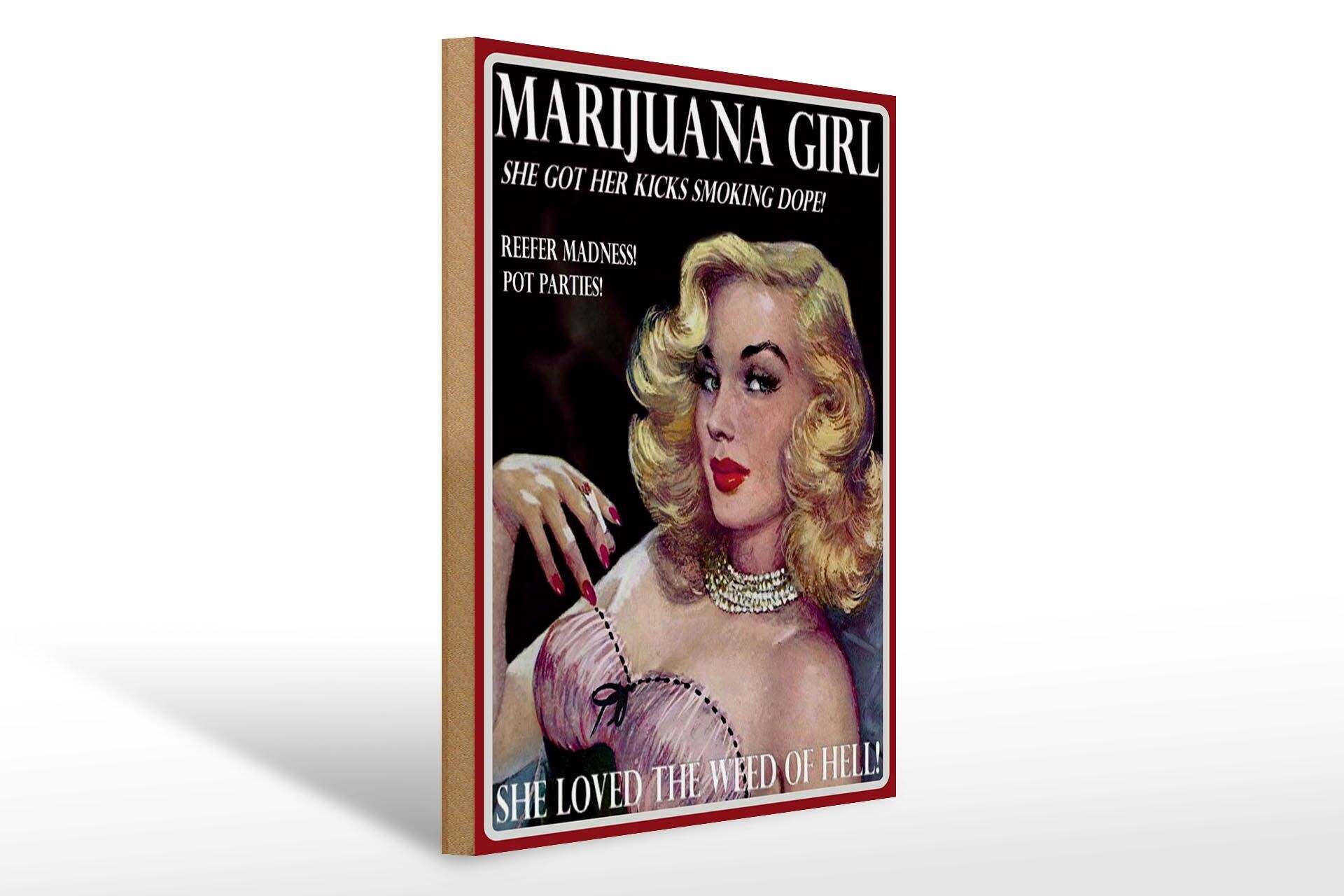 Holzschild Spruch 30x40 cm Marijuana Girl loved the weed of hell Deko Schild