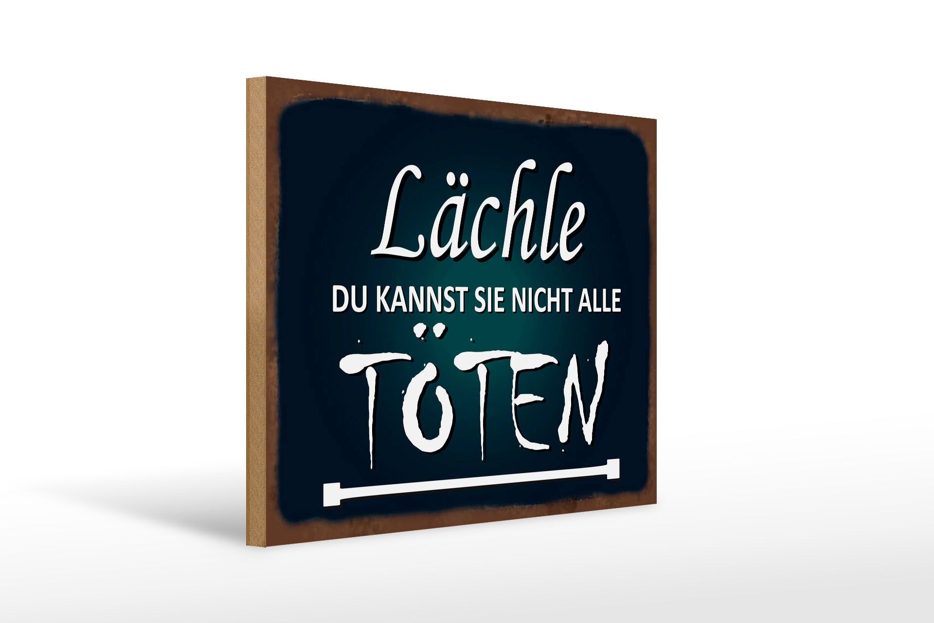 Letrero de madera de 30 x 40 cm con el lema: «Sonríe, no puedes matarlos a todos». Letrero decorativo.