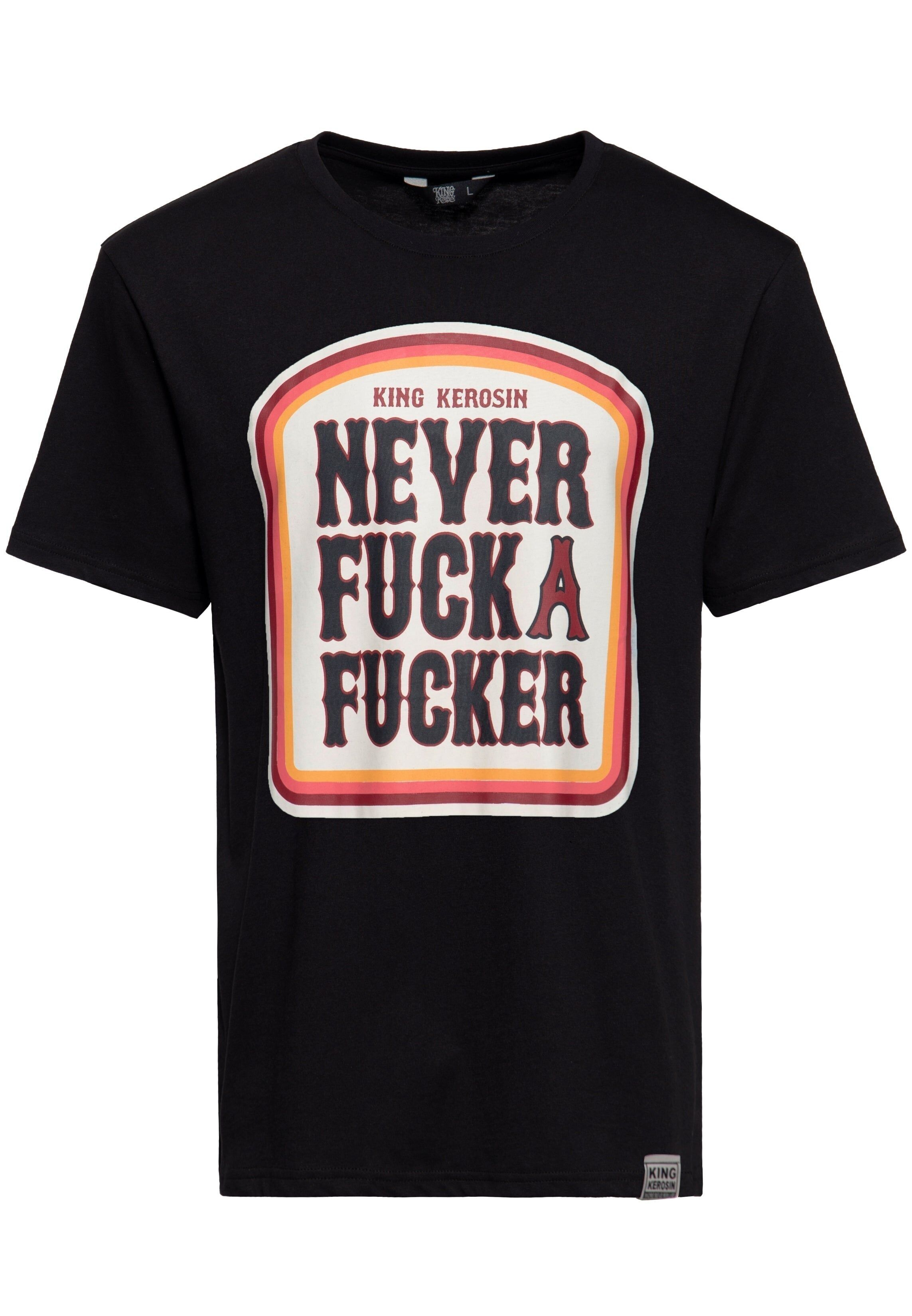 T-Shirt “Never Fuck A Fucker”