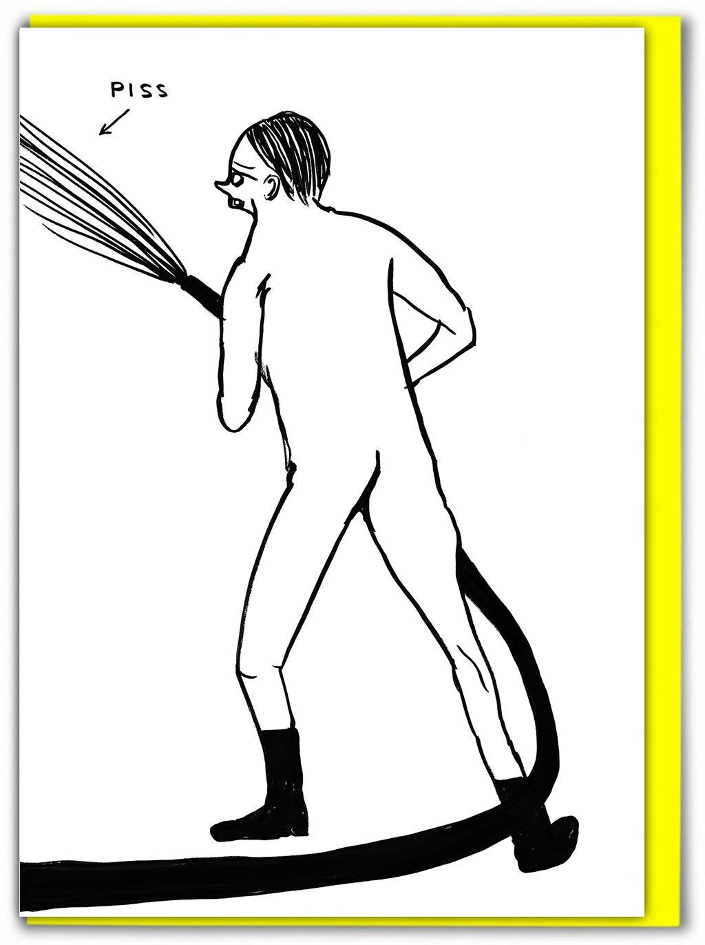 Tarjeta de felicitación divertida - Piss Hose de David Shrigley
