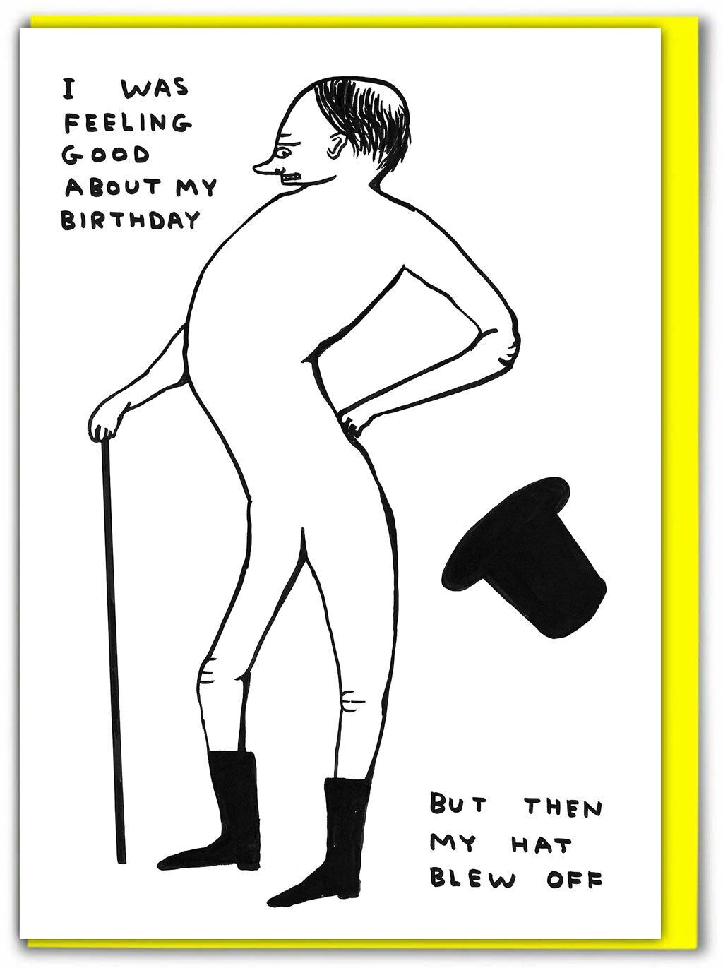 Tarjeta de felicitación divertida: "Me sentía bien por mi cumpleaños", de David Shrigley