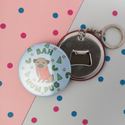 Large Bah hum pug Christmas bottle opener keyring - 58mm