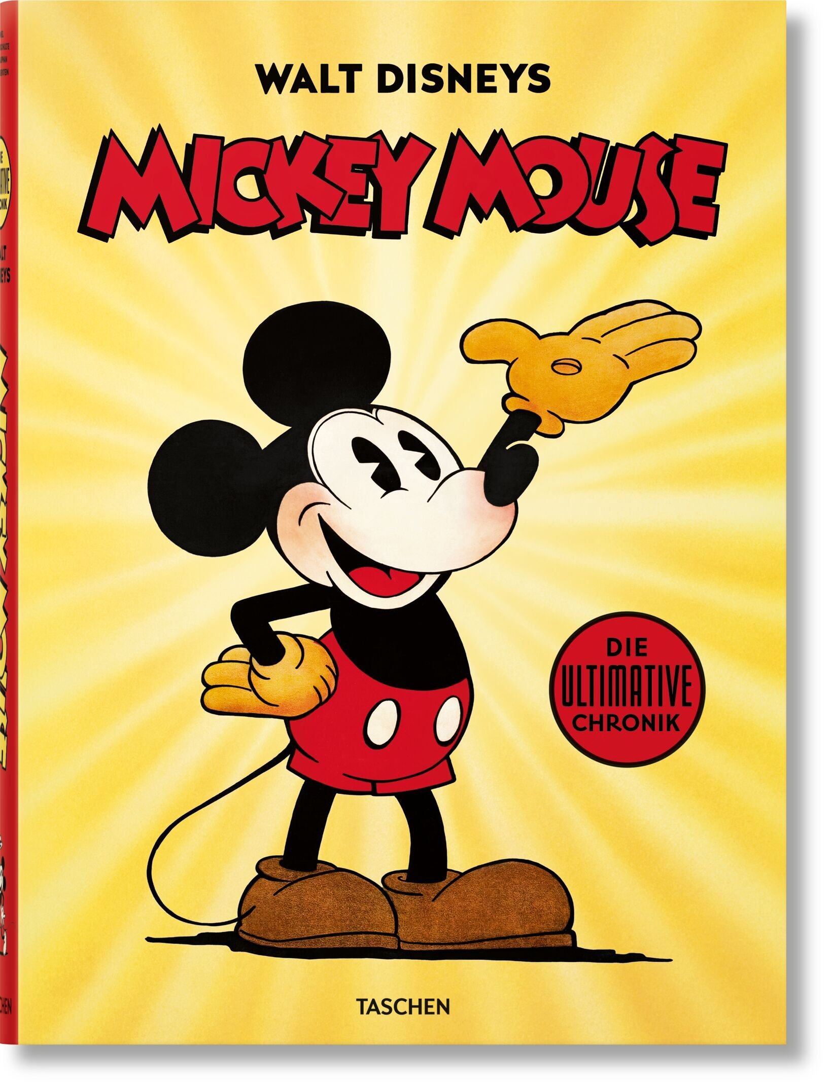 Walt Disneys Mickey Mouse. Die ultimative Chronik (German)