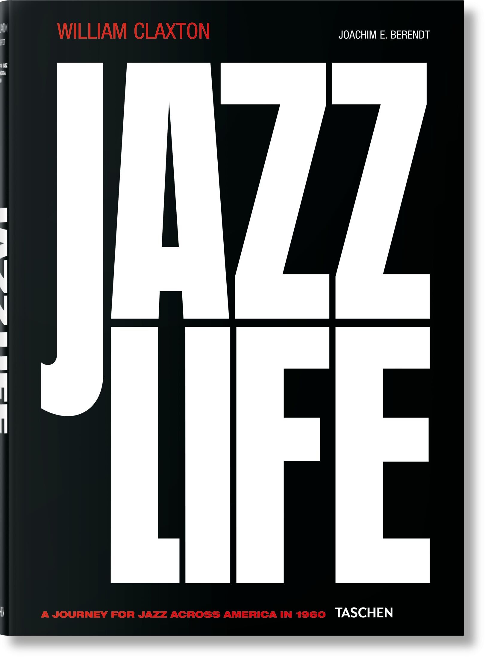 William Claxton. Jazzlife (German, French, English)