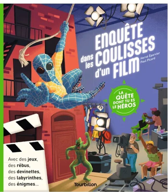 THE BOOK WHERE YOU ARE THE HERO / AN INVESTIGATION BEHIND THE SCENES OF A FILM