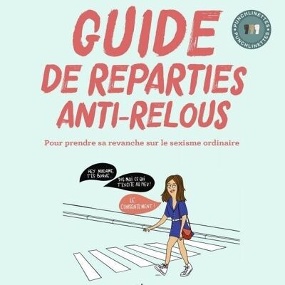 LIVRE - Guide de réparties anti-relous