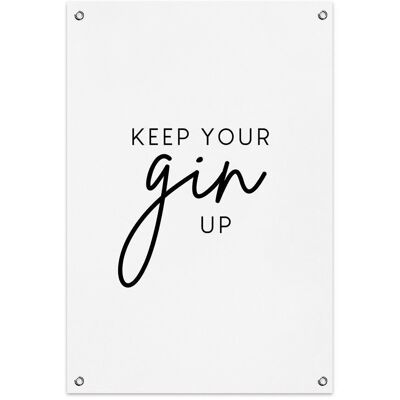 Keep Your Gin Up Garden Poster (60x90cm)