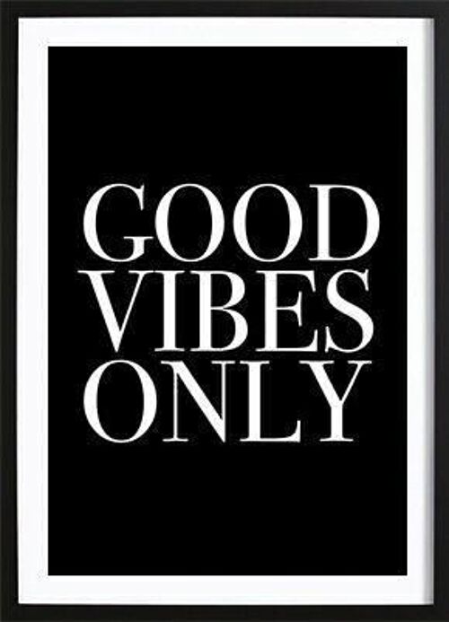 Good Vibes Only_1