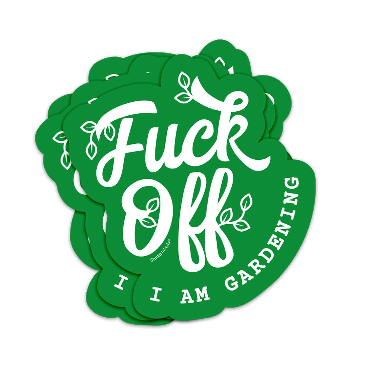 Dishwasher-safe Sticker FUCK OFF I am gardening