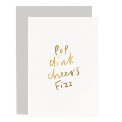 Pop Clink Fizz Cheers Sentiments Card