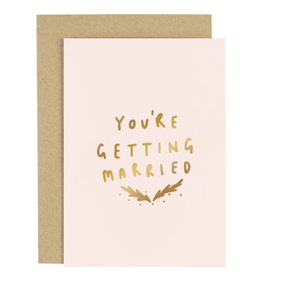 You're Getting Married Blush Pink Greeting Card