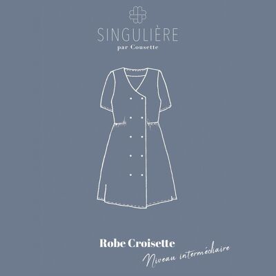 Patron couture - Robe Croisette