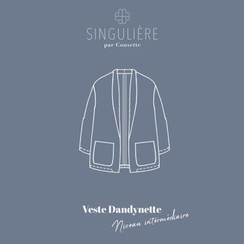 Patron couture - Veste Dandynette