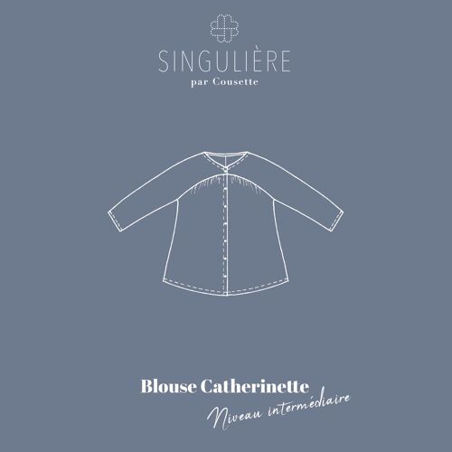 Patron couture - Blouse Catherinette